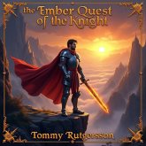 The Ember Quest of the Knight (eBook, ePUB) The Ember Quest of the Knight (eBook, ePUB)