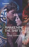 Awakening the Shifter (eBook, ePUB)