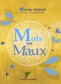Mots pour maux (eBook, ePUB) Mots pour maux (eBook, ePUB)