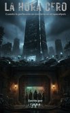 La Hora Cero (eBook, ePUB)