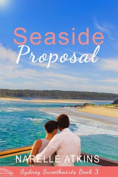 Cover Seaside Proposal (Sydney Sweethearts, #3) (eBook, ePUB)