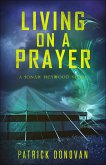 Living on a Prayer (eBook, ePUB)