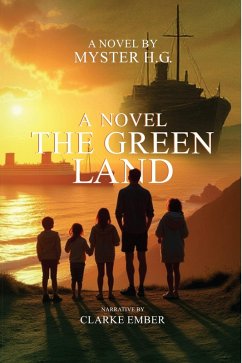 The Green Land (eBook, ePUB) - H. G, Myster