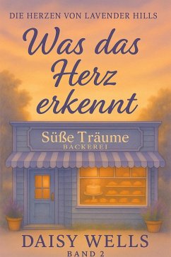 Was das Herz erkennt (Die Herzen von Lavender Hills, #2) (eBook, ePUB) Cover Was das Herz erkennt (Die Herzen von Lavender Hills, #2) (eBook, ePUB)