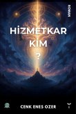 Hizmetkar Kim? (Hizmetkar Serisi, #1) (eBook, ePUB)