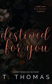 Destined For You (Blume Ranch Duology, #1) (eBook, ePUB)