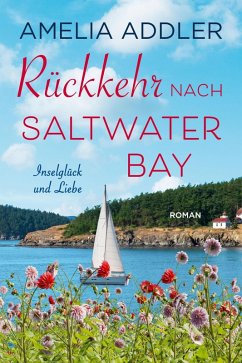Cover Rückkehr nach Saltwater Bay (Inselglück und Liebe, #6) (eBook, ePUB)