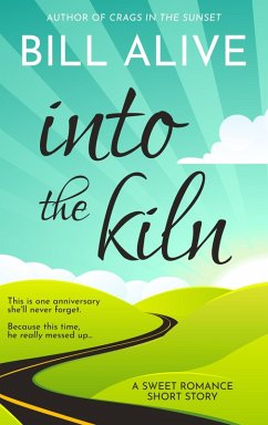 Cover Into the Kiln: A Sweet Romance Short Story (eBook, ePUB)