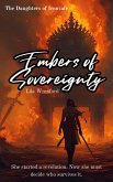 Embers of Sovereignty (The Daughters of Ironvale) (eBook, ePUB)