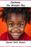 Jackson, the Wonder Boy (eBook, ePUB)