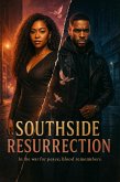 Southside Resurrection (eBook, ePUB) Southside Resurrection (eBook, ePUB)