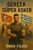 Gerçek Süper Asker (Asker vs Avci, #2) (eBook, ePUB) Gerçek Süper Asker (Asker vs Avci, #2) (eBook, ePUB)