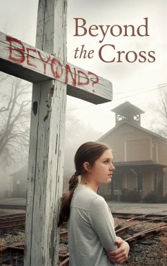 Cover Beyond the Cross (Young Adult Fiction: Religious - Christian -General, #13) (eBook, ePUB)