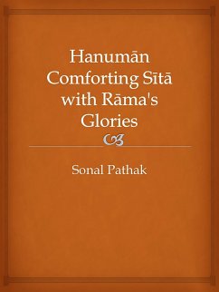 Hanuman Comforting Sita with Rama's Glories (eBook, ePUB) - Pathak, Sonal