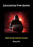 Free 2023 Guide Internet Scams (PDF) (eBook, ePUB)