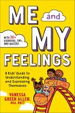 Me and My Feelings (eBook, ePUB) Me and My Feelings (eBook, ePUB)