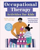 Occupational Therapy Activities for Kids (eBook, ePUB)
