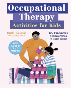 Occupational Therapy Activities for Kids (eBook, ePUB) - Ajzenman, Heather