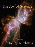 The Joy of Science: Poems of Science and Speculation (eBook, ePUB) The Joy of Science: Poems of Science and Speculation (eBook, ePUB)
