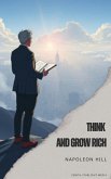 Think and Grow Rich (eBook, ePUB)