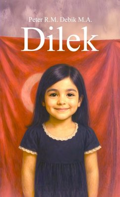 Dilek (eBook, ePUB) - Debik, Peter