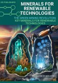 The Green Mining Revolution: Key Minerals for Renewable Technologies (SUSTAINABILITY) (eBook, ePUB)