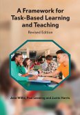 A Framework for Task-Based Learning and Teaching (eBook, ePUB)