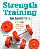 Strength Training for Beginners (eBook, ePUB)