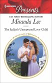 The Italian's Unexpected Love-Child (eBook, ePUB) The Italian's Unexpected Love-Child (eBook, ePUB)