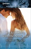 Locked Down with the Army Doc (eBook, ePUB)