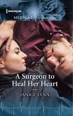 A Surgeon to Heal Her Heart (eBook, ePUB)