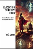 L'ASCENSION DU PRINCE KAMA (eBook, ePUB)