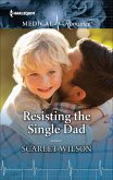Resisting the Single Dad (eBook, ePUB)