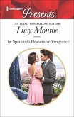 The Spaniard's Pleasurable Vengeance (eBook, ePUB)