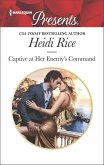 Captive at Her Enemy's Command (eBook, ePUB) Captive at Her Enemy's Command (eBook, ePUB)