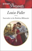 Surrender to the Ruthless Billionaire (eBook, ePUB) Surrender to the Ruthless Billionaire (eBook, ePUB)
