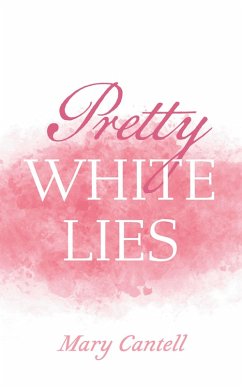 Pretty White Lies (eBook, ePUB) Pretty White Lies (eBook, ePUB)