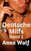 Deutsche Milfs Band 1 (eBook, ePUB)