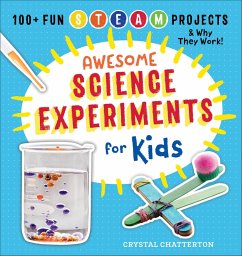 Awesome Science Experiments for Kids (eBook, ePUB) - Chatterton, Crystal
