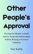 Other People's Approval : Develop the... - Bild 1