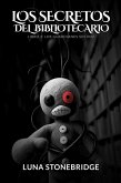 Los Secretos del Bibliotecario - Libro 2: Los Guardianes sin Voz (eBook, ePUB) Los Secretos del Bibliotecario - Libro 2: Los Guardianes sin Voz (eBook, ePUB)