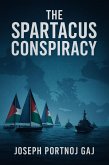 The Spartacus Conspiracy (eBook, ePUB)