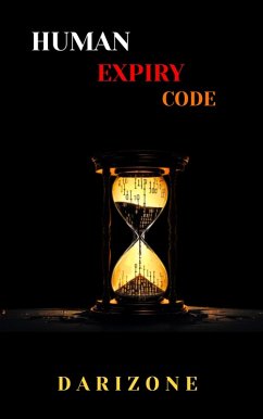 Human Expiry Code (Human Expiry Code SERIES, #1) (eBook, ePUB) - Darizone