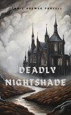 Deadly Nightshade (The Dreamer Chronicles, #2) (eBook, ePUB) Deadly Nightshade (The Dreamer Chronicles, #2) (eBook, ePUB)