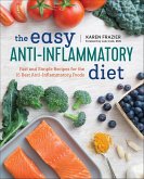 The Easy Anti-Inflammatory Diet (eBook, ePUB) The Easy Anti-Inflammatory Diet (eBook, ePUB)
