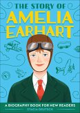 The Story of Amelia Earhart (eBook, ePUB)