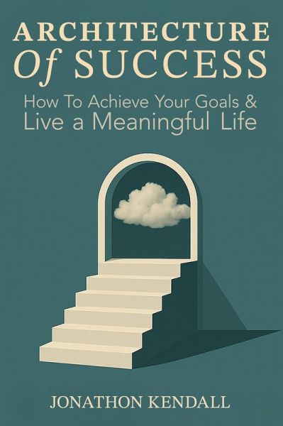 The Architecture of Success (eBook, ePUB) The Architecture of Success (eBook, ePUB)