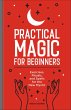 Practical Magic for Beginners (eBook,... - Bild 1