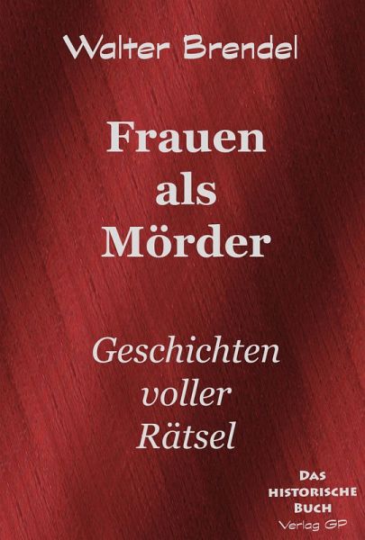 Frauen als Mörder (eBook, ePUB) Frauen als Mörder (eBook, ePUB)