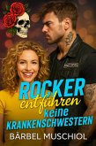 Rocker entführen keine Krankenschwestern (eBook, ePUB)